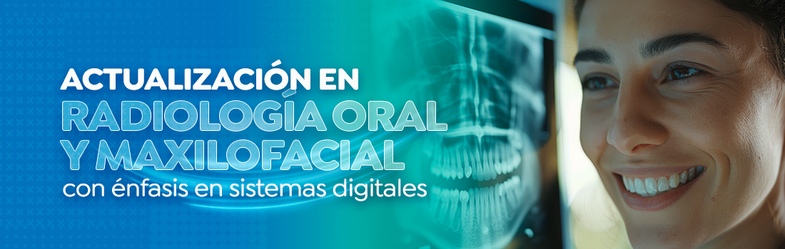 Actualización en radiología oral y maxilofacial con énfasis en sistemas digitales